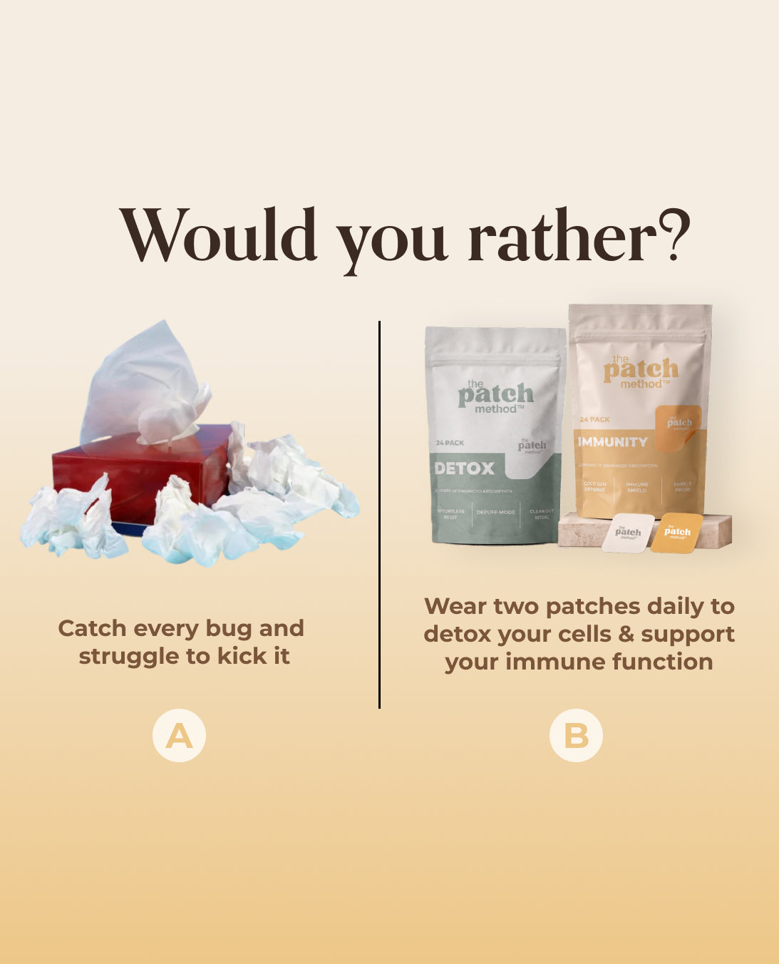 The Patch Method Detox and Immunity wellness patches shown in a ‘Would You Rather?’ comparison, positioning daily transdermal patches as an alternative for detox support and immune function.
