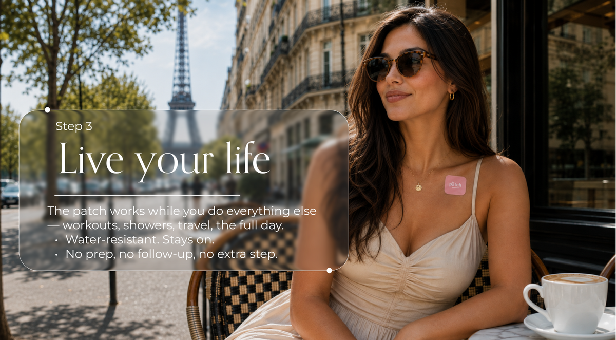 Step 3: Live your life — woman in a cafe in Paris with the Eiffel Tower visible, wearing a pink Patch Method patch on her chest, with text noting the patch is water-resistant and needs no follow-up